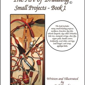 The Art of Braiding, Small Projects–Book